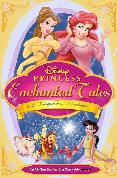 Волшебные сказки Принцесс Disney: Следуй за мечтой (2007) — Фильм.ру