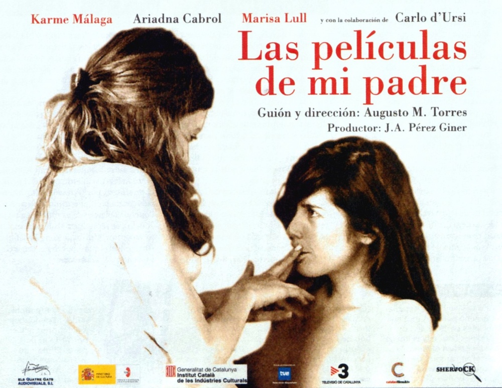 Karme Malaga and Ariadna Cabrol - The Movies of my Father