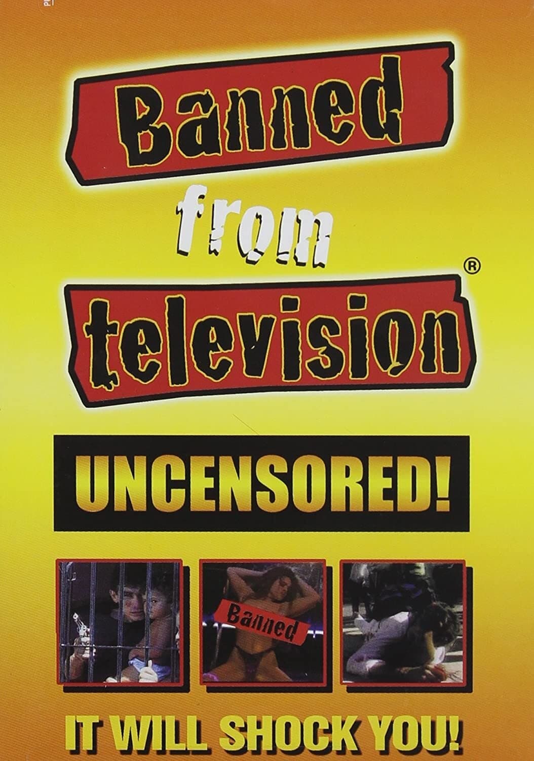 Запрещено к показу 1998. Banned from Television. Banned from Television III фильм 1998. Banned from Television 2.