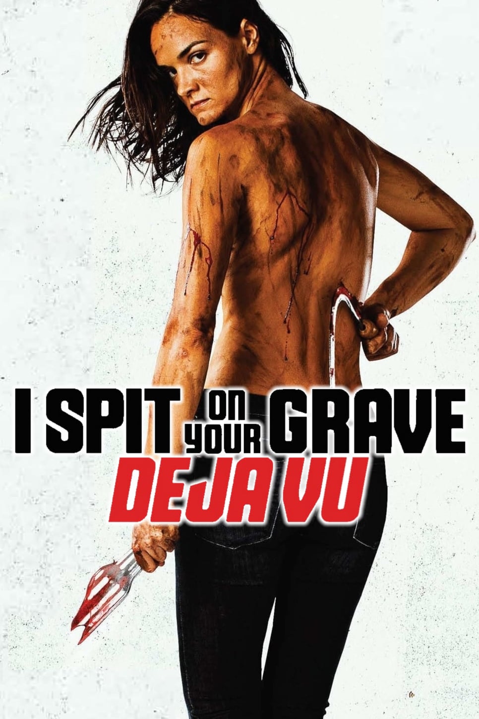 I Spit On Your Grave 4