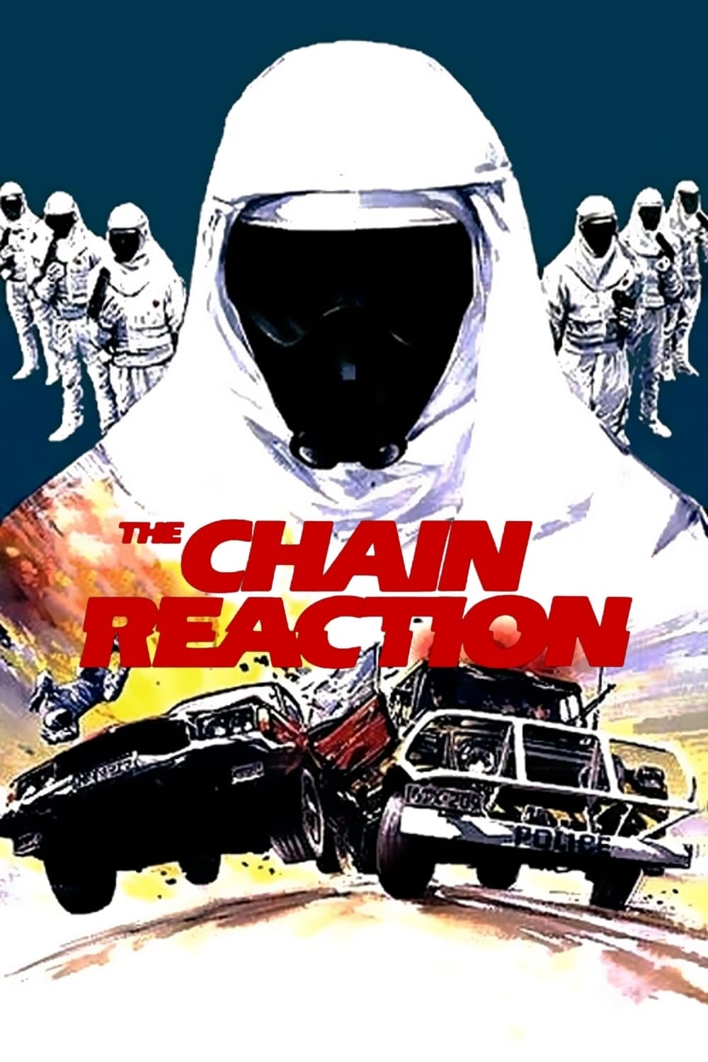 The chain reaction. Chain Reaction.
