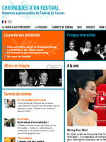 На днях в интернете открылся портал Chroniques d'un Festval, посвященный юбилейному Каннскому кинофестивалю
