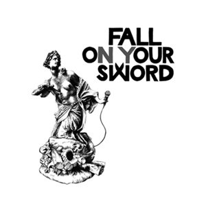 Fall On Your Sword