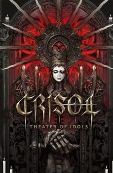 Crisol: Theater of Idols