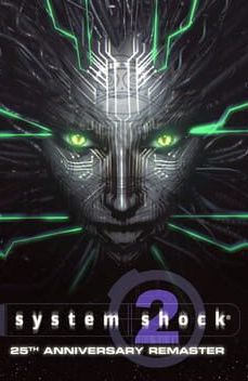 System Shock 2: 25th Anniversary Remaster