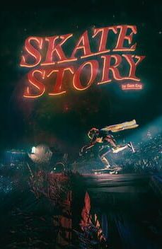 Skate Story