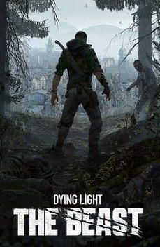 Dying Light: The Beast