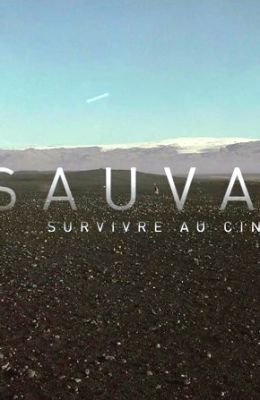 Sauvage: Survivre au Cinéma