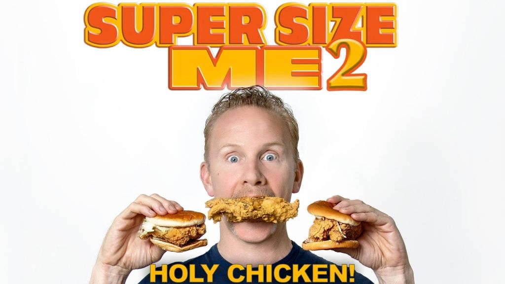 Super Size Me 2: Holy Chicken!