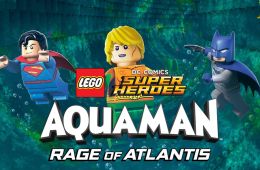 LEGO Супергерои DC: Аквамен. Ярость Атлантиды
