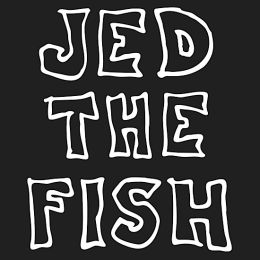 Jed the Fish