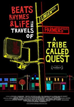 Биты, рифмы и жизнь: Путешествия группы A Tribe Called Quest
