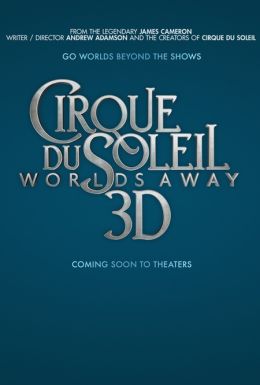 Cirque du Soleil: Сказочный мир в 3D