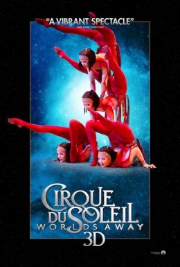 Cirque du Soleil: Сказочный мир в 3D