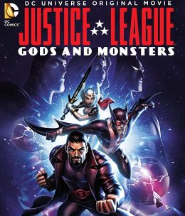 Лига справедливости: Боги и монстры