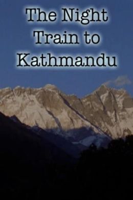 Ночной поезд в Катманду
