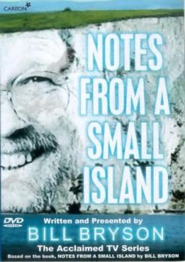 Билл Брайсон: Записки с маленького острова