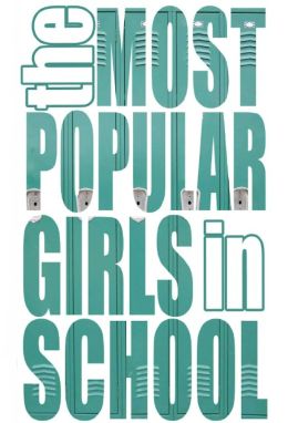 Самые популярные девочки из школы