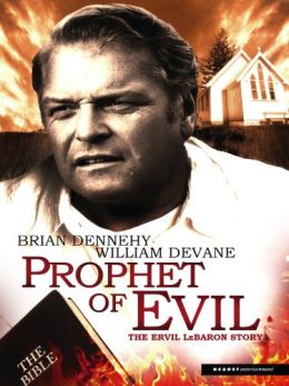 Пророк зла: История Ервила ЛеБарона