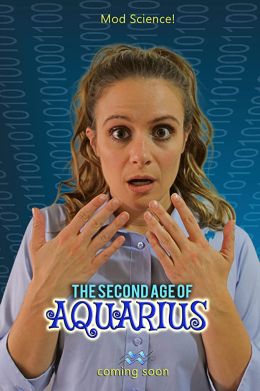The Second Age of Aquarius
