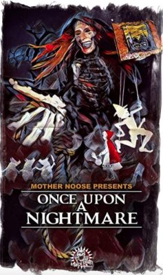 Mother Noose Presents Once Upon a Nightmare