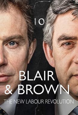 Блэр и Браун: Новая революция лейбористов