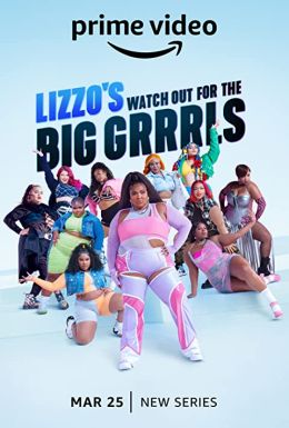 Lizzo's Watch Out for the Big Grrrls