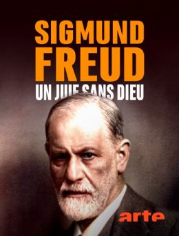 Sigmund Freud, un juif sans Dieu