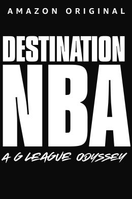 Destination NBA: A G League Odyssey