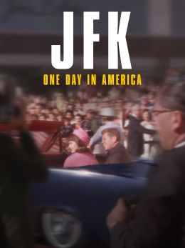 JFK: One Day in America