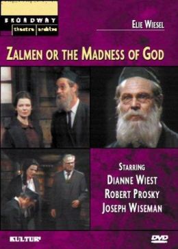 Zalmen: or, the Madness of God