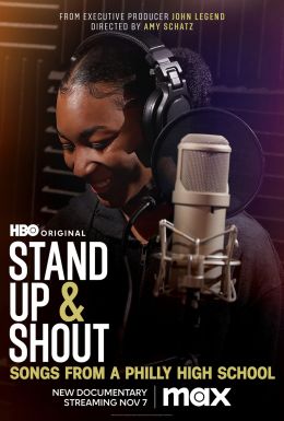 Stand Up &amp; Shout: Songs From a Philly High School