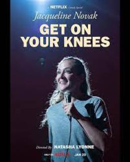 Jacqueline Novak: Get on Your Knees