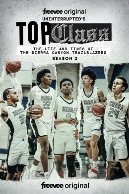 Top Class: The Life and Times of the Sierra Canyon Trailblazers