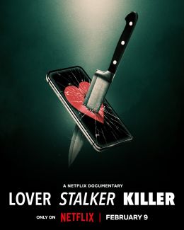 Lover, Stalker, Killer