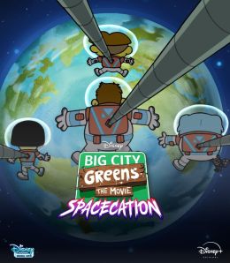 Big City Greens the Movie: Spacecation