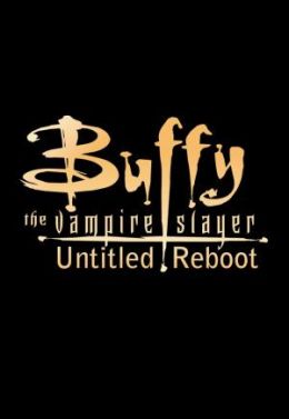 Баффи — истребительница вампиров: Ребут