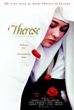 Тереза: История Святой Терезы из Лизье