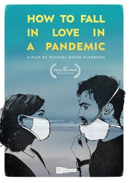 Как влюбиться во время пандемии