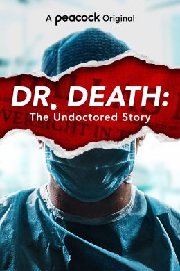 Доктор Смерть: подлинная история