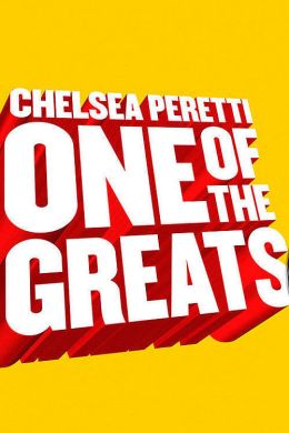 Челси Перетти: Одна из великих