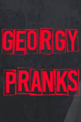Georgy Pranks