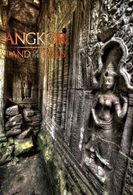 Ангкор: Земля Богов