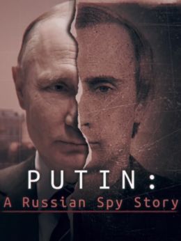 Путин: История русского шпиона