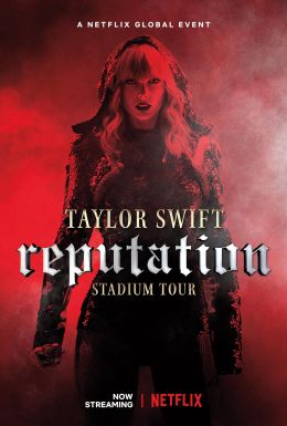 Тейлор Свифт. Мировое турне reputation