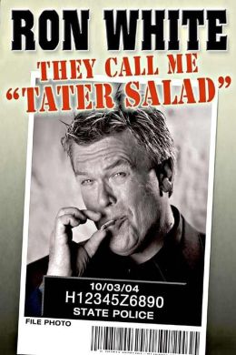 Рон Уайт: Они зовут меня картофельным салатом