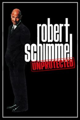 Роберт Шиммель: Незащищенный