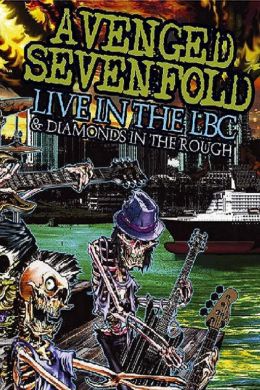 Avenged Sevenfold: Live in the L.B.C. & Diamonds in the Rough