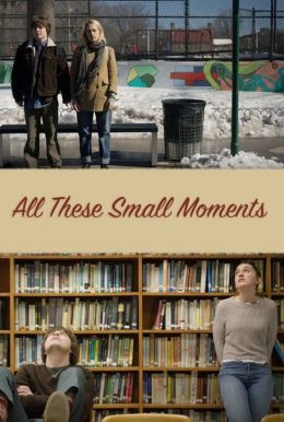 All These Small Moments