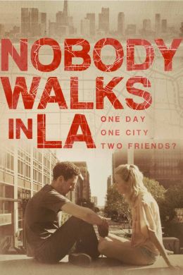 В Лос-Анджелесе никто не ходит пешком